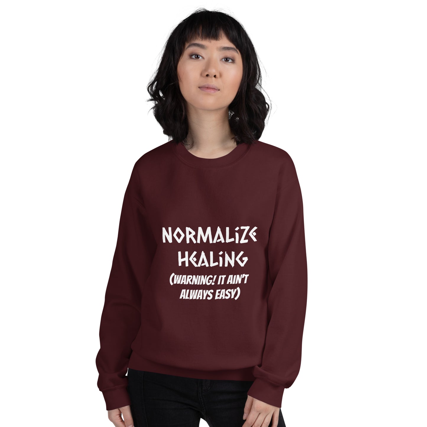 Normalize Healing Unisex Sweatshirt