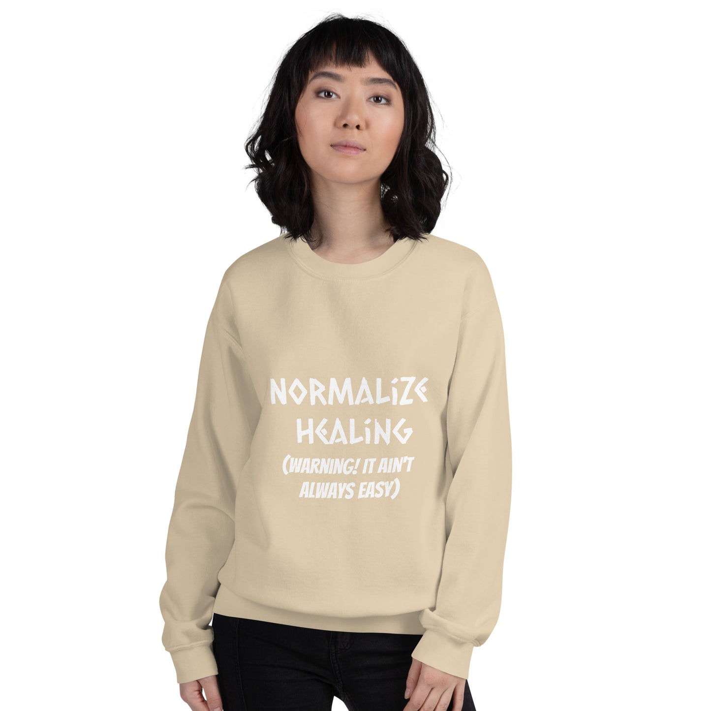 Normalize Healing Unisex Sweatshirt